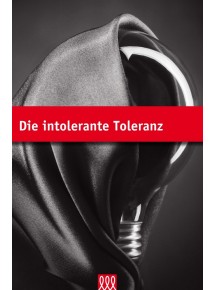 [eBook] Die intolerante Toleranz
