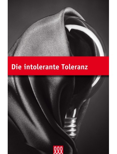 [eBook] Die intolerante Toleranz